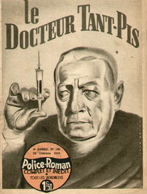 « Dr Tant Pire s’est dit…….. »Mince, alors!… »